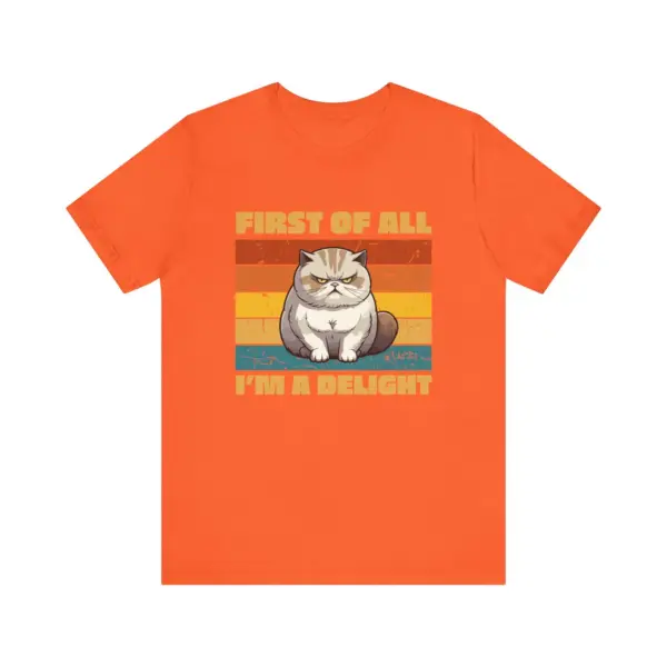 Funny Grumpy Cat T-Shirt, First of All I'm a Delight Tee, Retro Style Cat Lover Shirt, Cute Pet Quote - Image 8