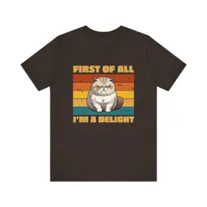 Funny Grumpy Cat T-Shirt, First of All I'm a Delight Tee, Retro Style Cat Lover Shirt, Cute Pet Quote