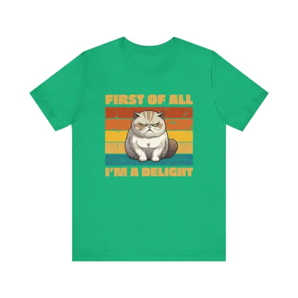 Funny Grumpy Cat T-Shirt, First of All I'm a Delight Tee, Retro Style Cat Lover Shirt, Cute Pet Quote - Image 2